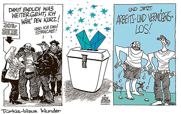 Oliver Schopf, politischer Karikaturist aus Österreich, politische Karikaturen aus Österreich, Karikatur Cartoon Illustrationen Politik Politiker Österreich 2018 : REGIERUNG TÜRKIS-BLAU ARBEITSLOSE VERMÖGEN NOTSTAND MINDESTSICHERUNG WAHL KURZ STRACHE ÖVP FPÖ WUNDER
