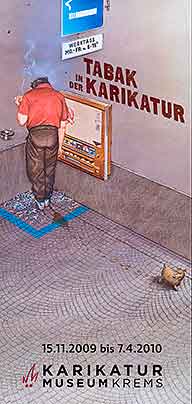 Oliver Schopf, politischer Karikaturist aus Österreich, politische Karikaturen aus Österreich, Karikatur, Illustrationen Österreich 2009:
karikaturmuseum, krems, ausstellung, tabak in der karikatur
 