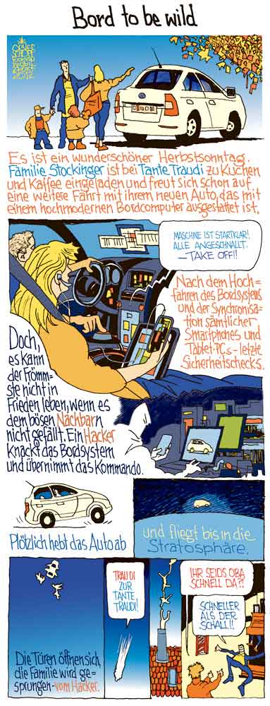 Oliver Schopf, politischer Karikaturist aus Österreich, politische Karikaturen aus Österreich, Karikatur Illustrationen Politik Politiker international  2012 DER STANDARD RONDO MOBIL AUTO  BORD COMPUTER HACKER SMARTPHONE TABLET PC SCHALLGESCHWINDIGKEIT FELIX BAUMGARTNER FLIEGEN 

 










 