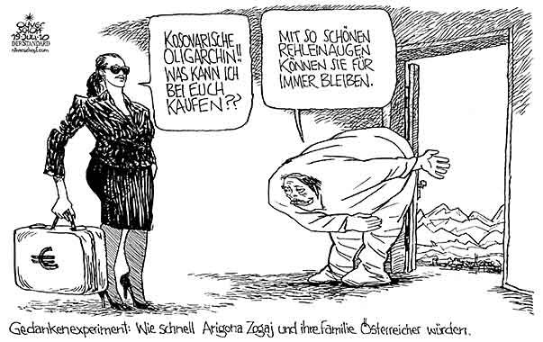  Oliver Schopf, politischer Karikaturist aus Österreich, politische Karikaturen, Illustrationen Archiv politische Karikatur Asylrecht Migration in Österreich  2010:  arigoan zogaj bleiberecht kosovo oligarch geld 
