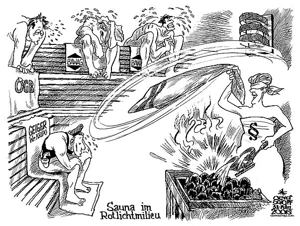  Oliver Schopf, politischer Karikaturist aus Österreich, politische Karikaturen, Illustrationen Archiv politische Karikatur Österreich: ÖGB 2006
  „Sauna-Affäre“ des Wiener Kripo-Chef Geiger – sozialdemokratische Lager kommt ins Schwitzenjustitia aufguss sauna im rotlichtmilieu bawag bawagskandal
