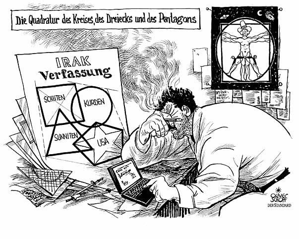  Oliver Schopf, politischer Karikaturist aus Österreich, politische Karikaturen, Illustrationen Archiv politische Karikatur Welt Naher Osten
Iraks neue Verfassung die Quadratur des Kreises? Usa Sunniten schiiten kurden bush
