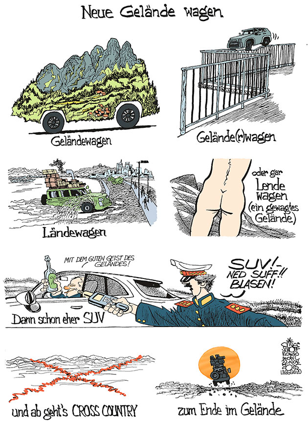 Oliver Schopf, politischer Karikaturist aus Österreich, politische Karikaturen aus Österreich, Karikatur Illustrationen Comic Bildergeschichte @oliverschopf.bsky.social 2025: AUTOMOBIL RONDO MOBIL DER STANDARD BEILAGE GELÄNDEWAGEN GELÄNDER DIE LÄNDE LENDE SUV SUFF CROSS COUNTRY ENDE GELÄNDE














