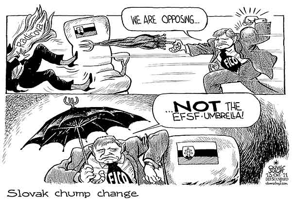 Oliver Schopf, editorial cartoons from Austria, cartoonist from Austria, Austrian illustrations, illustrator from Austria, editorial cartoon politics politician Europe 2011 SLOVAKIA EURO RADICOVA FICO EFSF UMBRELLA CHUMP CHANGE  

