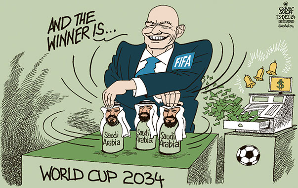 Oliver Schopf, editorial cartoons from Austria, cartoonist from Austria, Austrian illustrations, illustrator from Austria, editorial cartoon politics politician International, Cartoon Movement, 2024: FIFA SOCCER WORLD CUP 2034 SAUDI ARABIA GIANNI INFANTINO MONES CASH REGISTER DOLLAR TRICKY SHELL GAME


























