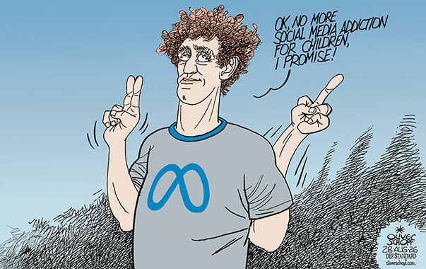 Oliver Schopf, editorial cartoons from Austria, cartoonist from Austria, Austrian illustrations, illustrator from Austria, editorial cartoon politics politician International, Cartoon Movement, @oliverschopf.bsky.social 2026: META FACEBOOK INSTAGRAM SOCIAL MEDIA MARK ZUCKERBERG ADDICTION CHILDREN TEENS LAWSUIT 18 BN DOLLAR SETTLEMENT SAFEGUARDS PROTECTION TRIAL
  

 

 




 





 




























