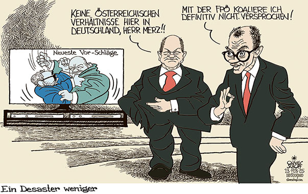 Oliver Schopf, politischer Karikaturist aus Österreich, politische Karikaturen aus Österreich, Karikatur Cartoon Illustrationen Politik Politiker Deutschland @oliverschopf.bsky.social 2025: BUNDESTAGSWAHL OLAF SCHOLZ FRIEDRICH MERZ SPD CDU RECHTSRADIKALE AfD ÖSTERREICHISCHE VERHÄLTNISSE FPÖ ÖVP KICKL STOCKER SCHEITERN DESASTER 

















