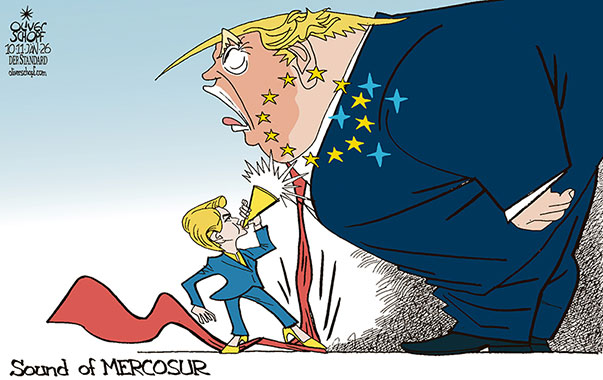 Oliver Schopf, politischer Karikaturist aus Österreich, politische Karikaturen aus Österreich, Karikatur Cartoon Illustrationen Politik Politiker Europa @oliverschopf.bsky.social 2026: EU VON DER LEYEN UVDL TRUMP USA MERCOSUR FREIHANDELSABKOMMEN STERNE MUSIK SOUND LÄRM KRAWATTE AUF DEN SCHLIPPS TRETEN










 



