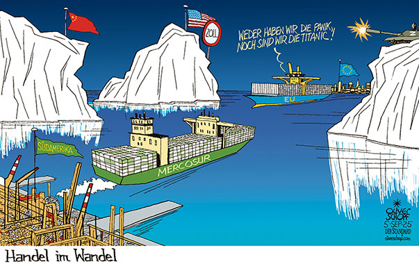 Oliver Schopf, politischer Karikaturist aus Österreich, politische Karikaturen aus Österreich, Karikatur Cartoon Illustrationen Politik Politiker Europa @oliverschopf.bsky.social 2025: EU EUROPÄISCHE UNION SÜDAMERIKA MERCOSUR ABKOMMEN HANDEL WANDEL CONTAINERSCHIFF EISBERG TITANIC USA ZÖLLE CHINA RUSSLAND UMSCHIFFEN 










 



