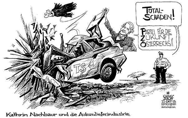 Oliver Schopf, politischer Karikaturist aus Österreich, politische Karikaturen aus Österreich, Karikatur, Illustrationen Politik Politiker Österreich  TEAM STRONACH FRANK KATHRIN NACHBAUR AUTOZULIEFERER UNFALL TOTALSCHADEN PZOE PARTEI FUER DIE ZUKUNFT OESTERREICHS




 





