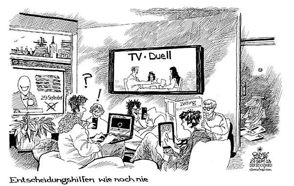  Oliver Schopf, politischer Karikaturist aus Österreich, politische Karikaturen, Illustrationen Cartoon Archiv politische Karikatur Österreich: NATIONALRATSWAHL 2013 ENTSCHEIDUNG MEDIEN INTERNET SOCIAL MEDIAS FERNSEHEN TV WAEHLEN PLAKATE WAHLKAMPF

 


