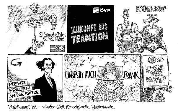  Oliver Schopf, politischer Karikaturist aus Österreich, politische Karikaturen, Illustrationen Archiv politische Karikatur Österreich: Nationalratswahl 2013
 NATIONALRATSWAHL 2013 PLAKATE SPOE FAYMANN OEVP FPOE DIE GRUENEN TEAM STRONACH BZOE 
