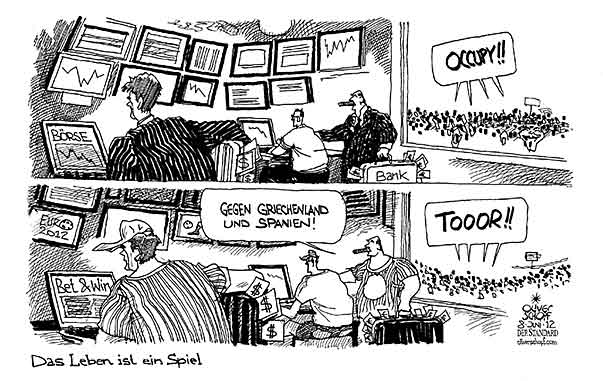 Oliver Schopf, politischer Karikaturist aus Österreich, politische Karikaturen aus Österreich, Karikatur Illustrationen Politik Politiker international  2012 BOERSE FINANZMAERKTE BANK OCCUPY WETTEN BET AND WIN FUSSBALL EM 2012 EURO KRISE GRIECHENLAND SPANIEN   

 










 