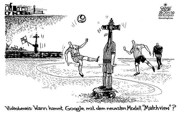 Oliver Schopf, politischer Karikaturist aus Österreich, politische Karikaturen aus Österreich, Karikatur Illustrationen Politik Politiker international 2010: fussball wm schiedsrichter videobeweis google match view
 