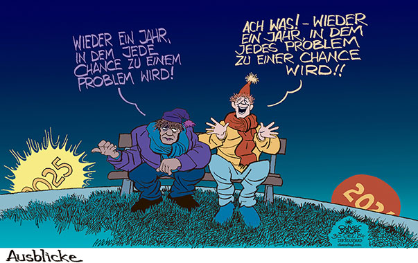 Oliver Schopf, politischer Karikaturist aus Österreich, politische Karikaturen aus Österreich, Karikatur Cartoon Illustrationen Politik Politiker international 2024: AUSBLICK 2025 JAHRESWECHSEL 
PESSIMIST OPTIMIST PROBLEME GELEGENHEITEN CHANCEN NEGATIVE POSITIVE SICHT 











